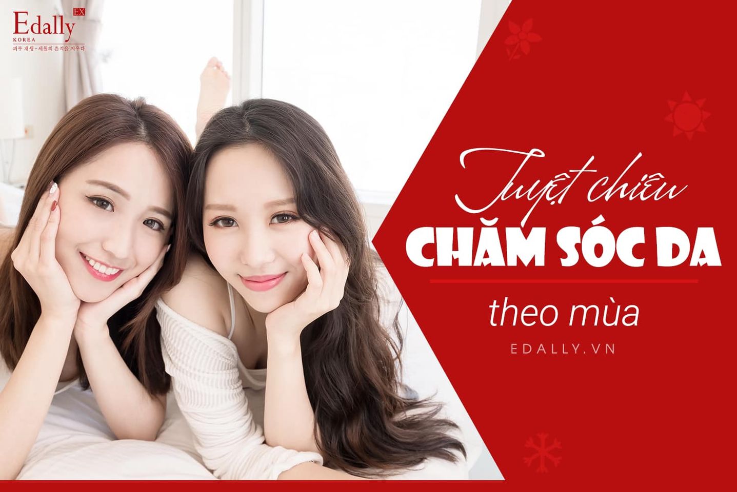TUYỆT CHIÊU CHĂM SÓC DA THEO MÙA